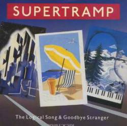 Supertramp : The Logical Song and Goodbye Stranger